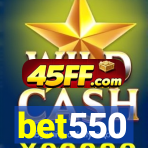 bet550