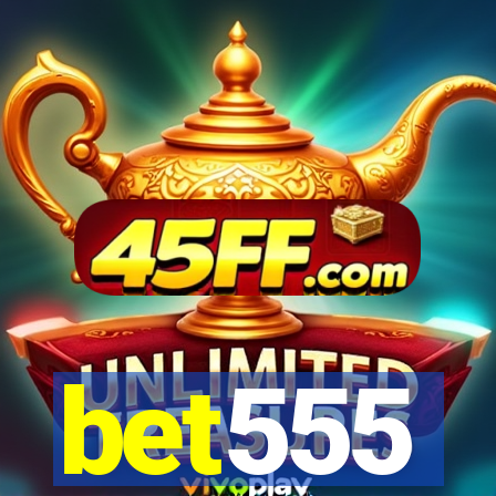 bet555