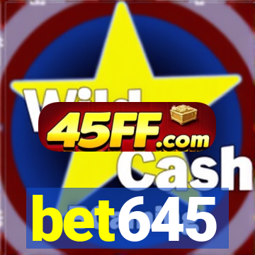 bet645