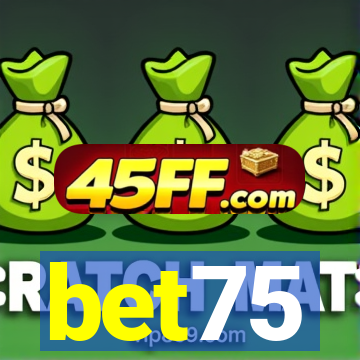 bet75