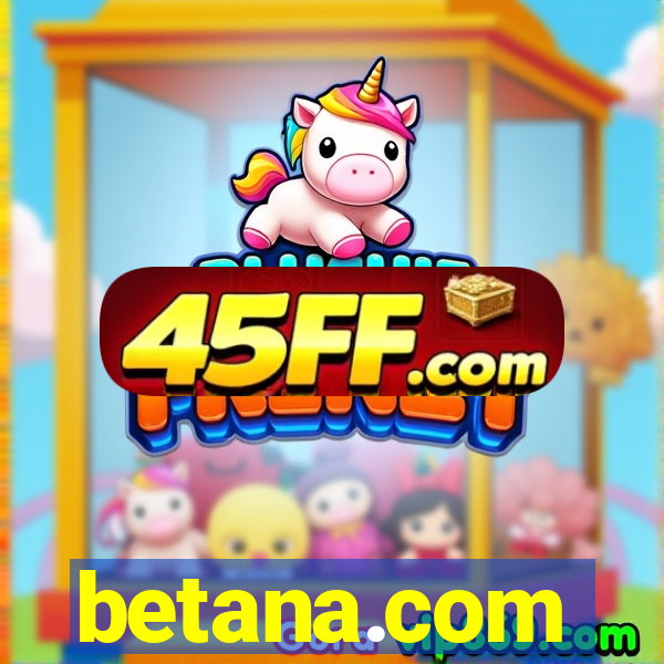 betana.com
