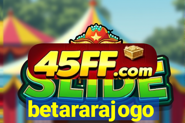 betararajogo