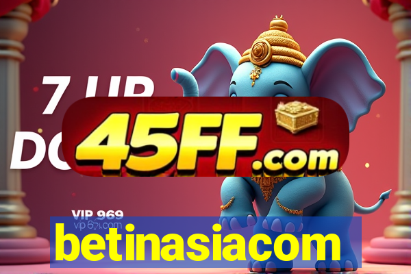 betinasiacom