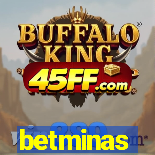 betminas