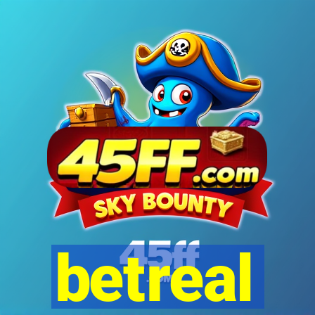 betreal