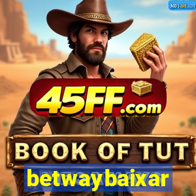 betwaybaixar