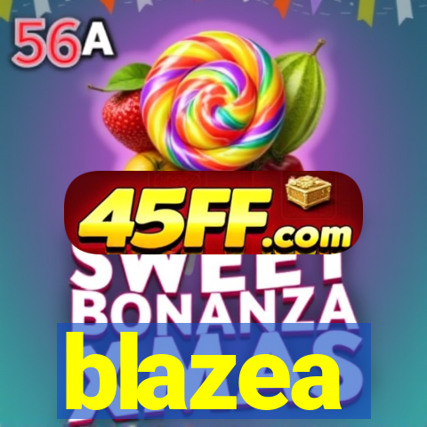 blazea