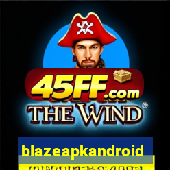 blazeapkandroid