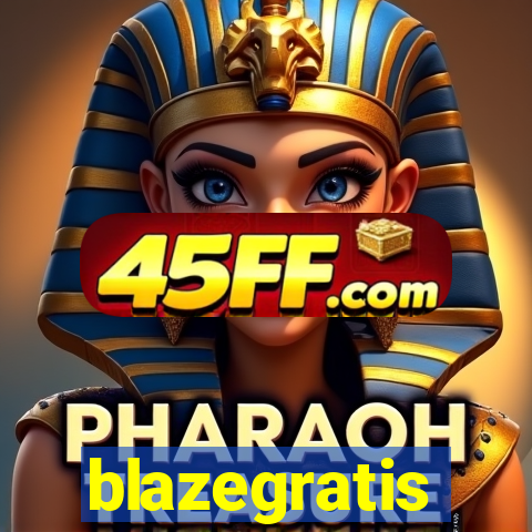blazegratis