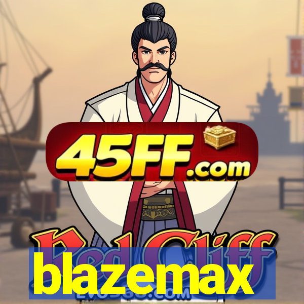 blazemax