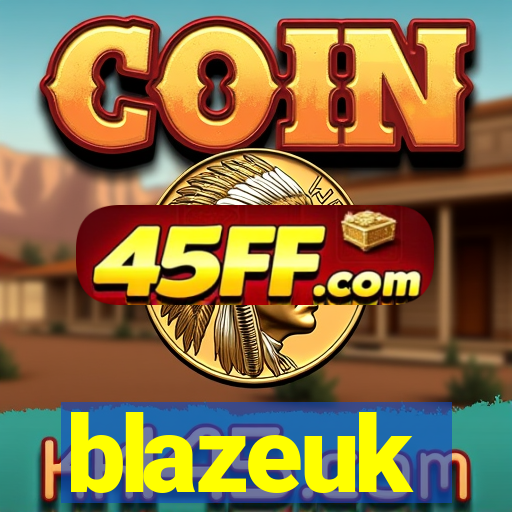 blazeuk