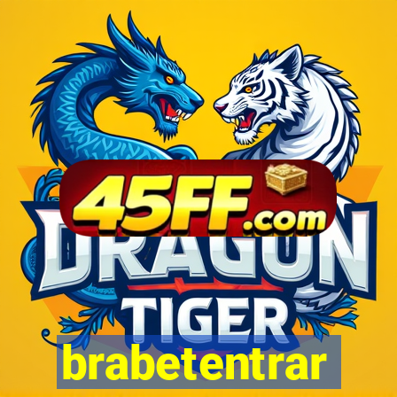 brabetentrar