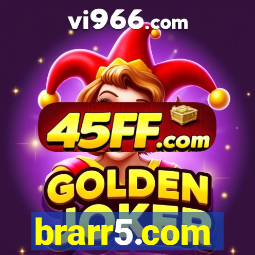 brarr5.com
