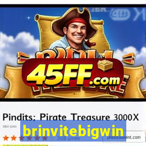 brinvitebigwin