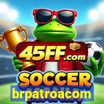 brpatroacom