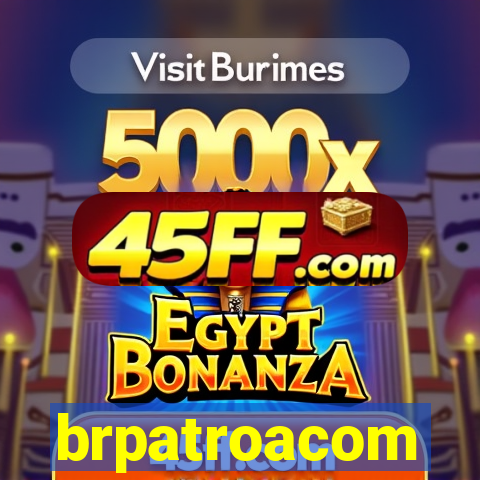 brpatroacom