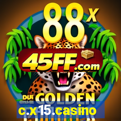 c.x15.casino