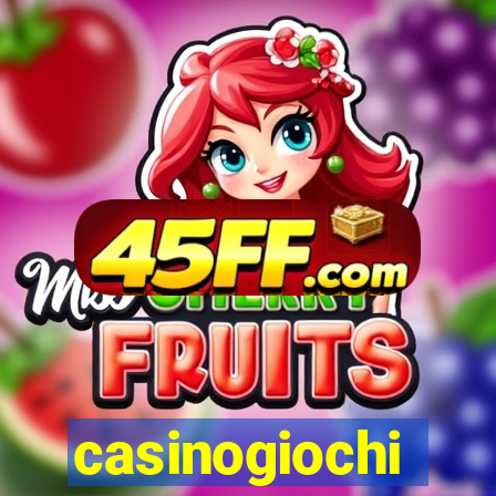casinogiochi