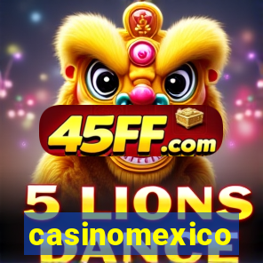 casinomexico