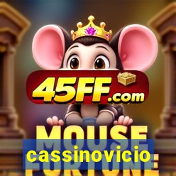 cassinovicio