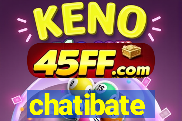chatibate