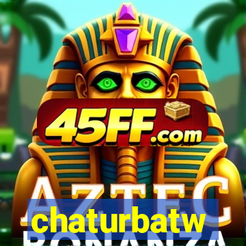 chaturbatw