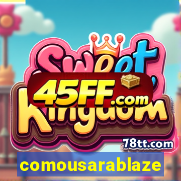 comousarablaze