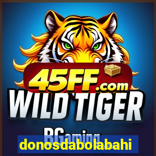 donosdabolabahia
