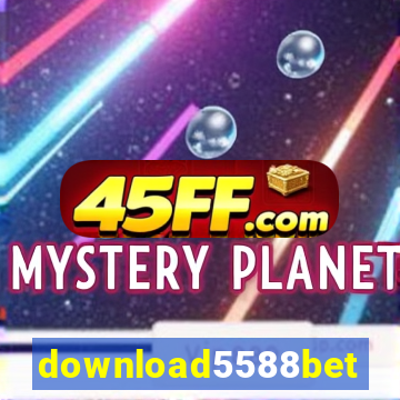 download5588bet