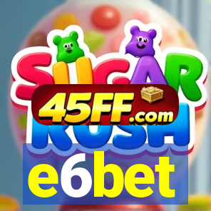 e6bet