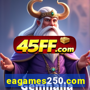 eagames250.com