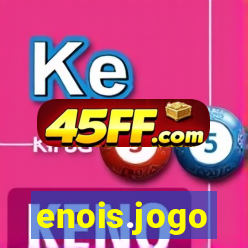 enois.jogo