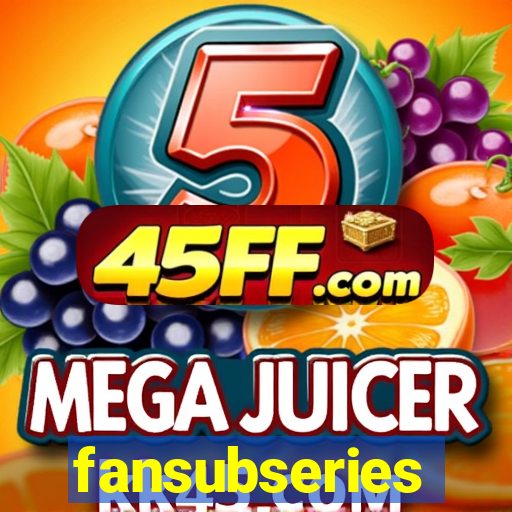 fansubseries