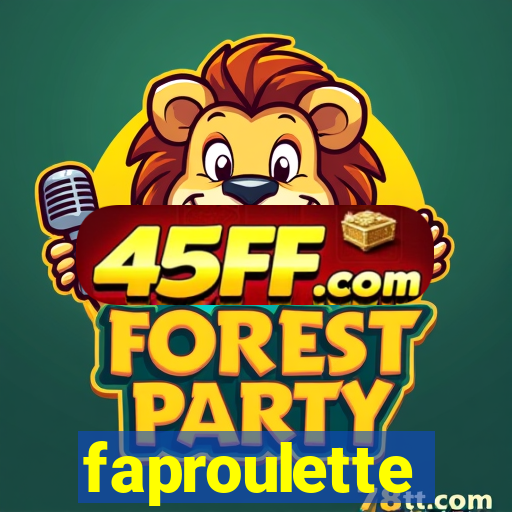 faproulette