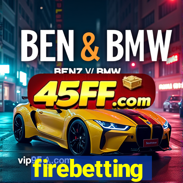 firebetting