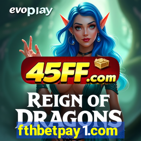 fthbetpay1.com
