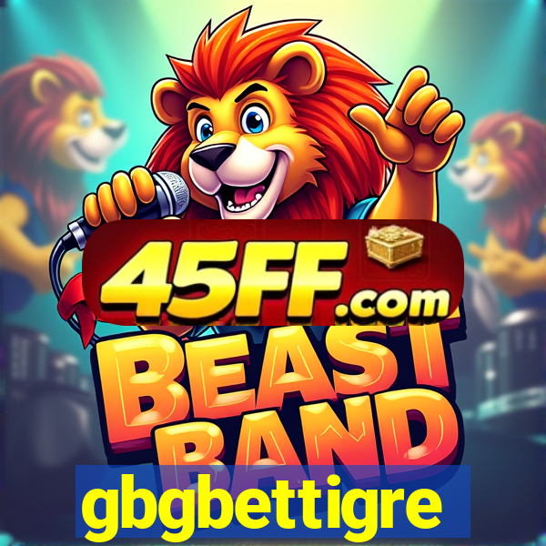 gbgbettigre