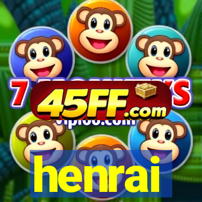 henrai