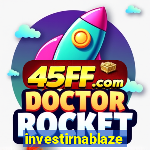 investirnablaze