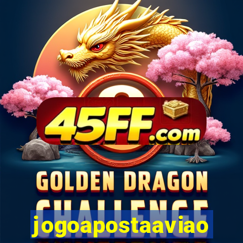 jogoapostaaviao