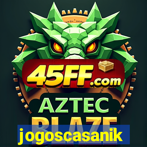 jogoscasanik