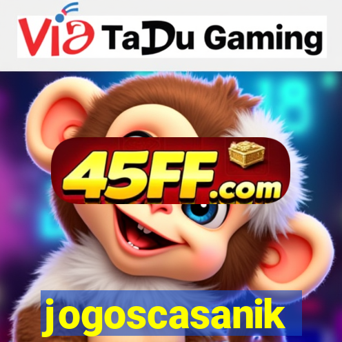 jogoscasanik