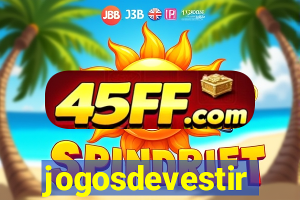 jogosdevestir