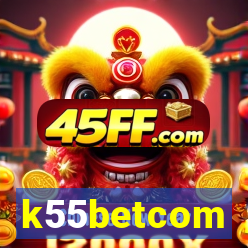k55betcom