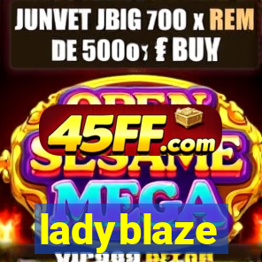ladyblaze