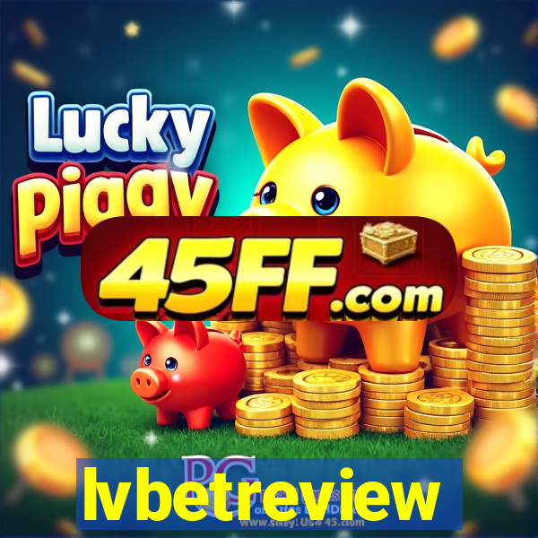 lvbetreview