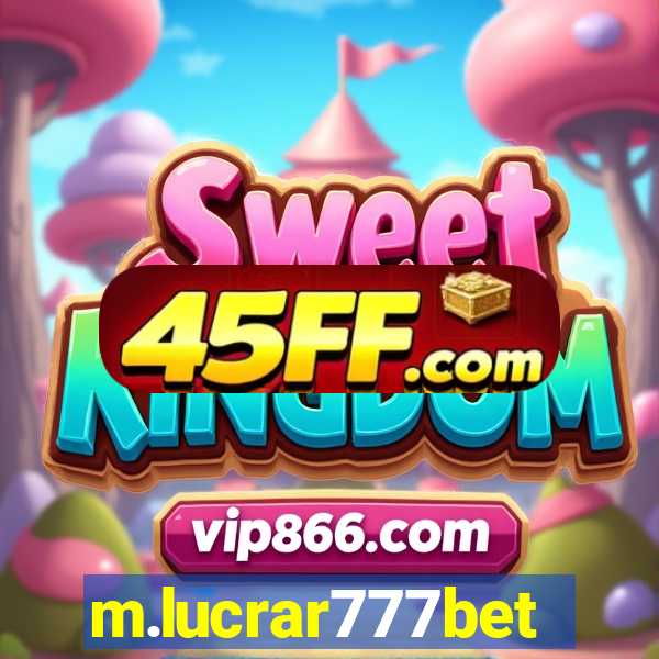 m.lucrar777bet