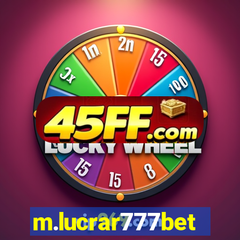 m.lucrar777bet
