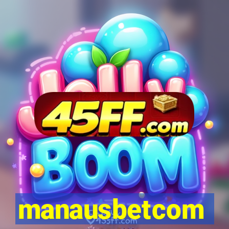 manausbetcom