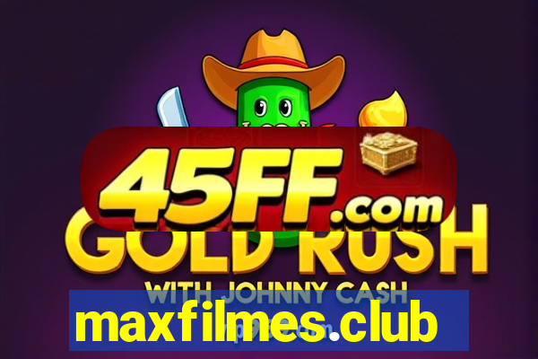 maxfilmes.club